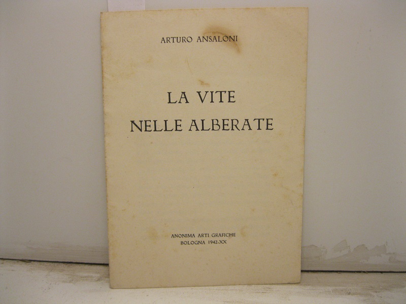 La vite nelle alberate